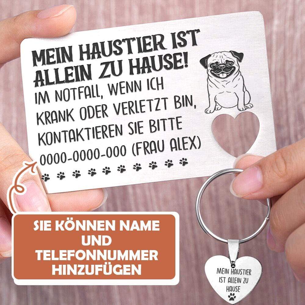 Set von Brieftaschenkarte und Herz Schlüsselanhänger - Hund - Mein Haustier Ist Allein Zu Hause! - Degcb34001